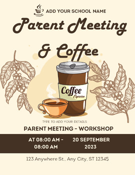 Preview of Coffee with the Principal & Parent Engagement Flyers (4) Ready to Edit & Present