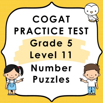 Preview of CogAT Practice Test - Number Puzzles - Grade 5 Level 11 - Gifted and Talented