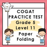 CogAT Practice Test - Paper Folding - Grade 5 Level 11 - G