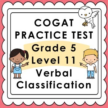 Preview of CogAT Practice Test - Verbal Classification - Grade 5 Level 11 Gifted & Talented