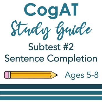 Preview of CogAT Study Guide Subtest #2 Sentence Completion for Kindergarten to 2nd Grade