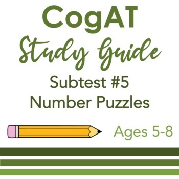 Preview of CogAT Study Guide Subtest #5 Number Puzzles for Kindergarten to 2nd Grade