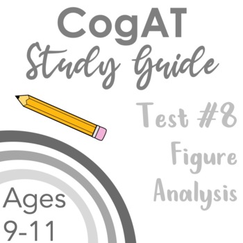 Preview of CogAT Study Guide Subtest #8 Figure Analysis for 2nd Grade and Above