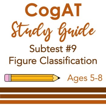 Preview of CogAT Study Guide Subtest #9 Figure Classification for Kindergarten to 2nd Grade