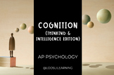 Cognition (Thinking & Intelligence Edition) (New CED Unit Bundle)