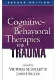 Cognitive-Behavioral Therapies for Trauma, 2nd Edition