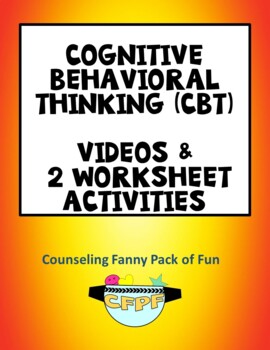 Preview of Cognitive Behavioral Therapy Counseling Activities; Videos List & 2 Worksheets