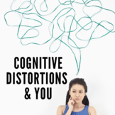 Cognitive Distortions & You | Activity for Cognitive Psych