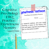 Cognitive Psychology FRQ Practice:  Eyewitness Memory