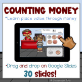 Coin Addition: Place Value (Distance Learning - Google Cla
