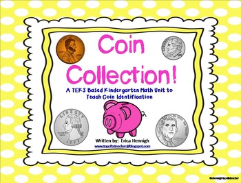 Preview of Coin Collection:  A TEKS Based Math Unit to Teach Coin Identification