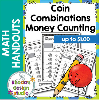 Preview of Coin Combinations Up to $1.00 Worksheets Money Practice