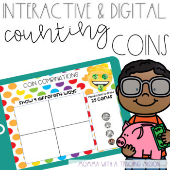 Preview of Coin Counting Combinations for Google Drive Classroom Interactive