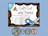 Coin Cut and Paste, Match and Identify Quarter, Dime, Nick