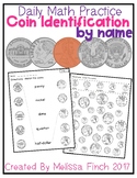 Coin Identification by Name- Daily Math Practice