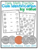 Coin Identification by Value- Daily Math Practice