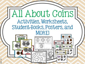 Preview of Coin Activities, Posters, Student Books, AND MORE!!