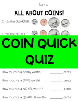 Preview of Coin Quick Quiz / Assessment / Pre or Post Assessment