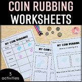 Coin Rubbings Worksheets for Kindergarten Math Center