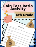 6th Grade- Coin Toss Ratio Activity