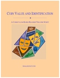 Coin Value and Identification Readers Theatre Script