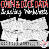 Coin and Dice DATA - Graphing Worksheets