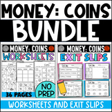 Money Counting Coins Bundle: No Prep Worksheets and Exit S
