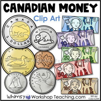 Preview of Canadian Money Coins + Bills Clip Art Math Clip Art Images Color Black White