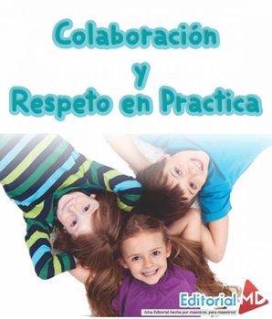Preview of Colaboración y Respeto en Practica - Collaboration and Respect in Practice