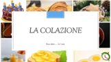 Colazione - Breakfast in Italy