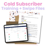 Cold Subscriber Training + Swipe Files