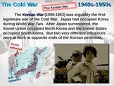 Cold War (40s-50s) Korean War - engaging, highly visual PPT