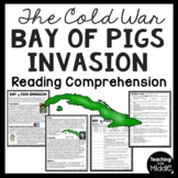 Cold War Bay of Pigs Invasion Reading Comprehension Worksh