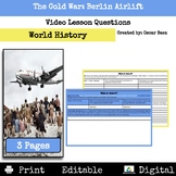 Cold War: Berlin Airlift Video Lesson Questions Print and Digital