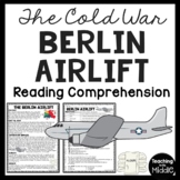 Cold War Berlin Crisis Airlift Reading Comprehension Infor