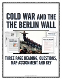 Cold War - Berlin Wall (Reading, Questions, Map and Teacher Key)