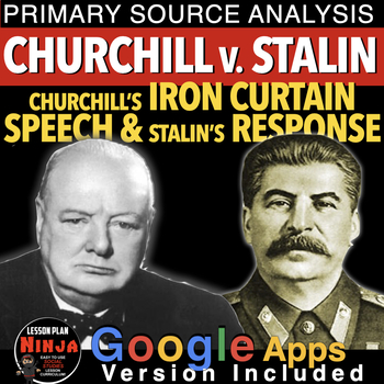 Preview of Cold War: Churchill v Stalin Primary Source Analysis(Iron Curtain Speech) + GApp