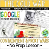 Cold War Containment & Proxy Wars Lesson - Vietnam War - K