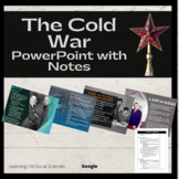 Cold War Era PowerPoint Bundle: Comes with Notes and in Mu