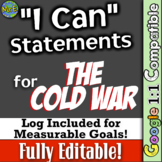 Cold War "I Can" Statements and Learning Goal Log