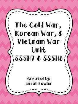 Preview of Cold War, Korean War, and Vietnam War - SS5H7 and SS5H8