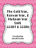 Cold War, Korean War, and Vietnam War - SS5H7 and SS5H8