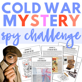 Preview of Cold War Mystery: Use Primary Sources to Solve the Case of The Missing Man!