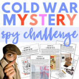 Cold War Mystery: Use Primary Sources to Solve the Case of