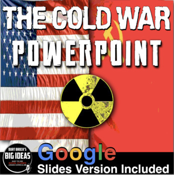 Preview of Cold War PowerPoints / Google Slides + Video Clips, Guided Notes, Assessment
