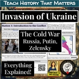 Cold War, Putin, Zelensky, Ukraine- Why did Russia invade?