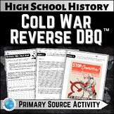 Cold War Reverse DBQ Activity for High School World Histor