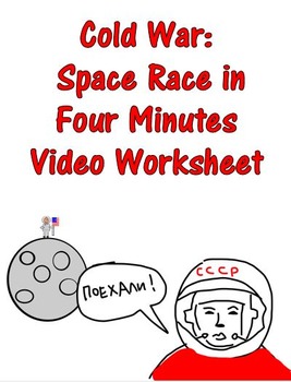 Preview of Cold War: Space Race in Four Minutes  Video Worksheet
