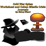 Cold War Spies: Worksheet and Cuban Missile Crisis Journals