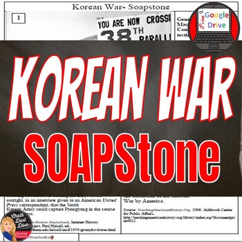 Preview of Cold War The KOREAN WAR  SOAPSTone Primary Source Analysis  Print & Digital